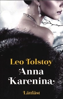 Anna Karenina (lättläst); Leo Tolstoy, Johan Werkmäster; 2016