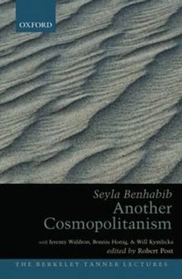 Another cosmopolitanism; Seyla Benhabib; 2006