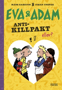 Anti-killpakt; Måns Gahrton, Johan Unenge; 2021