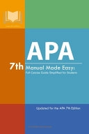 APA 7th Manual Made Easy: Full Concise Guide Simplified for Students: Updated for the APA 7th EditionBand 1 av Student Citation Styles; Appearance Publishers