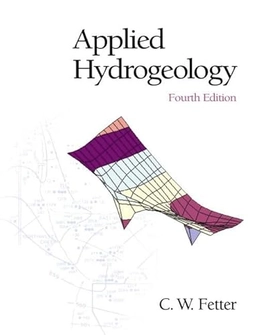 Applied hydrogeology; Charles Willard Fetter; 2001