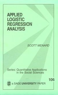 Applied logistic regression analysis; Scott Menard; 1995