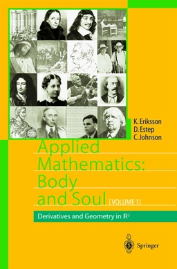 Applied mathematics : body and soul. · Vol. 1 · Derivatives and geometry in R³; Kenneth Eriksson; 2004