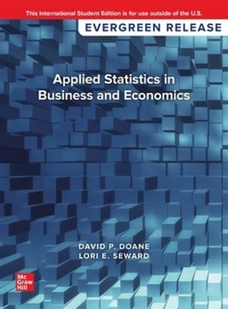 Applied statistics in business and economics; David P. Doane; 2024