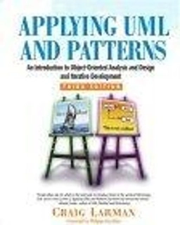 Applying UML and patterns : an introduction to object-oriented analysis and design and iterative development; Craig Larman; 2005