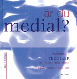 Är du medial?; Julie Soskin; 2003