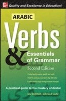 Arabic verbs & essentials of grammar; Jane Wightwick; 2008