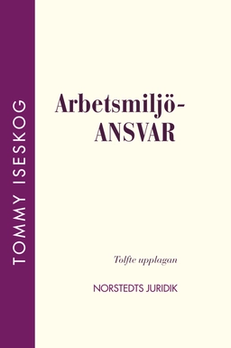 Arbetsmiljöansvar; Tommy Iseskog; 2015