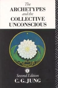 Archetypes and the collective unconscious; C. G. Jung; 1991