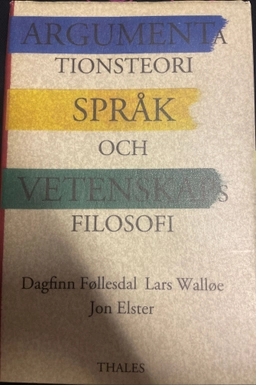 Argumentationsteori, språk och vetenskapsfilosofi; Dagfinn Føllesdal; 1995