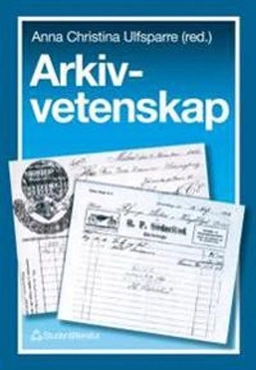 Arkivvetenskap; Anna Christina Ulfsparre; 1995