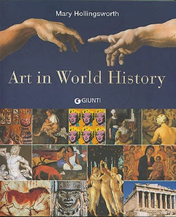 Art in world history; Mary. Hollingsworth; 2003