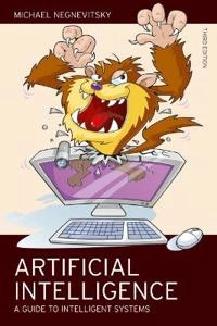 Artificial intelligence : a guide to intelligent systems; Michael. Negnevitsky; 2011