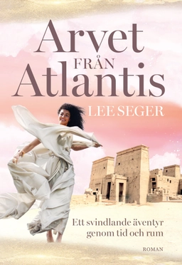 Arvet från Atlantis; Lee Seger; 2023