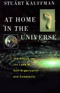 At home in the universe : the search for laws of self-organization and complexity; Stuart A. Kauffman; 1995