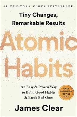Atomic Habits; James Clear; 2019