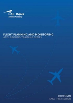 ATPL - FLIGHT PLANNING AND MONITORING; CAE Oxford Aviation Academy; 2018