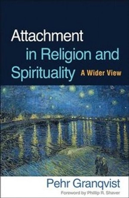 Attachment in Religion and Spirituality : a wider view; Pehr Granqvist; 2020