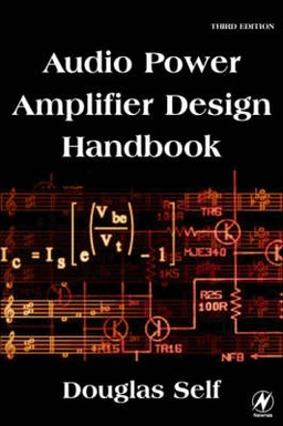 AUDIO POWER AMPLIFIER HANDBOOK 3E; Douglas Self; 2002
