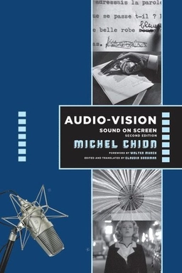 Audio-vision : sound on screen; Michel Chion; 2019