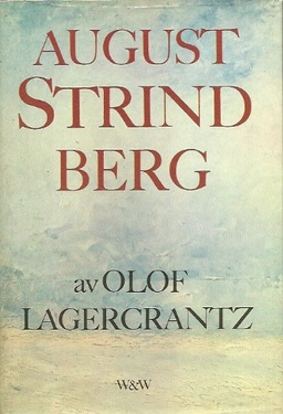 August Strindberg; Olof Lagercrantz; 1979