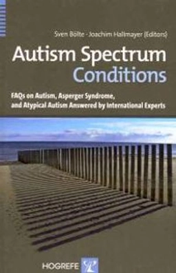 Autism Spectrum Conditions; Sven Boelte, Joachim Hallmayer; 2011