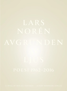 Avgrunden av ljus; Lars Norén; 2021