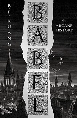 Babel; R. F. Kuang; 2022