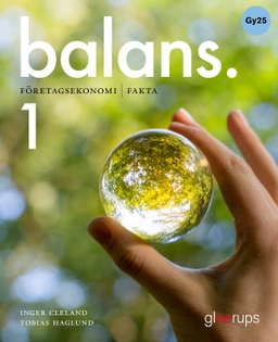 Balans Företagsekonomi 1, faktabok, Gy25; Inger Cleland, Tobias Haglund; 2025