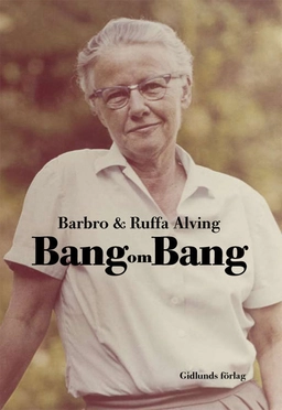 Bang om Bang; Barbro Alving, Ruffa Alving; 2009