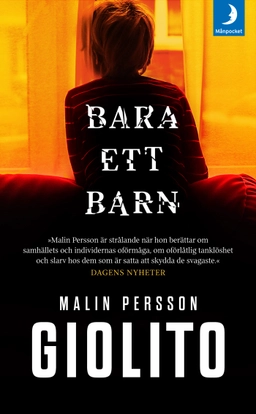 Bara ett barn; Malin Persson Giolito; 2018