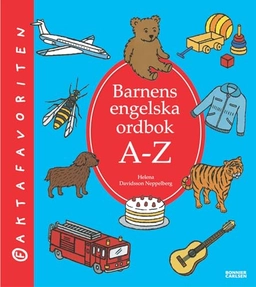 Barnens engelska ordbok A-Z; Helena Davidsson Neppelberg; 2005