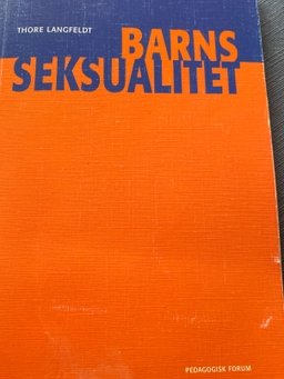 Barns seksualitet; Thore Langfeldt; 2000