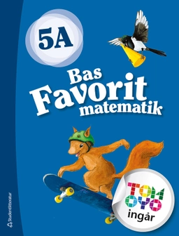 Bas Favorit matematik 5A; Jaana Karppinen, Jaana Ronkainen-Salminen, Päivi Kiviluoma, Päivi Kiviluoma, Timo Urpiola, Timo Urpiola; 2018