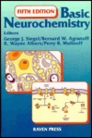 Basic neurochemistry : molecular, cellular, and medical aspects; George J. Siegel, Bernard W. Agranoff, R. Wayne Albers, Perry B. Molinoff; 1994