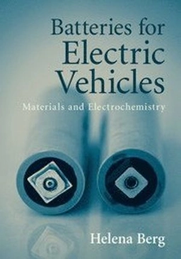 Batteries for electric vehicles materials and electrochemistry; Helena Berg; 2015