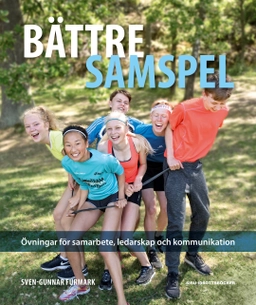 Bättre samspel; Sven-Gunnar Furmark; 2018