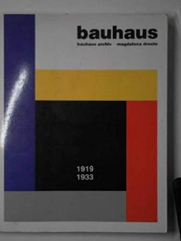 Bauhaus : 1919-1933; Magdalena Droste; 1991