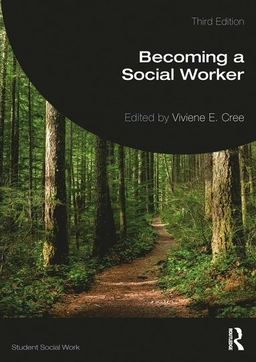 Becoming a social worker; Viviene E. Cree; 2022