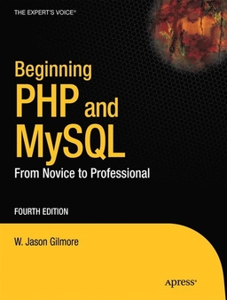 Beginning PHP and MySQL : from novice to professional; W. J. Gilmore; 2010