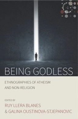 Being godless : ethnographies of atheism and non-religion [Elektronisk resurs]; Roy Llera Blanes Blanes, Galina Oustinova-Stjepanovic, Roy Llera Blanes; 2017