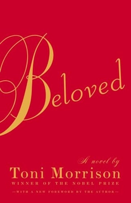 Beloved : a novel; Toni Morrison; 2004