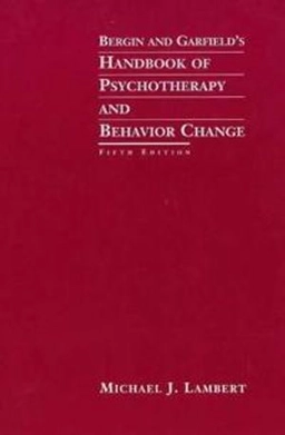 Bergin and Garfield's Handbook of Psychotherapy and Behavior Change; Michael J. Lambert; 2003
