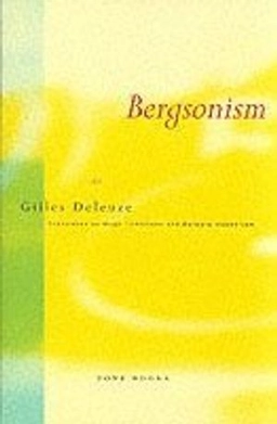 Bergsonism; Gilles Deleuze; 1988