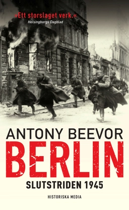 Berlin : slutstriden 1945; Antony Beevor; 2020