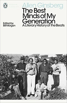 Best minds of my generation - a literary history of the beats; Allen Ginsberg; 2018