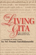Bhagavad-gita - the complete bhagavad gita a commentary for modern readers; Sri Swami Satchidananda; 1999