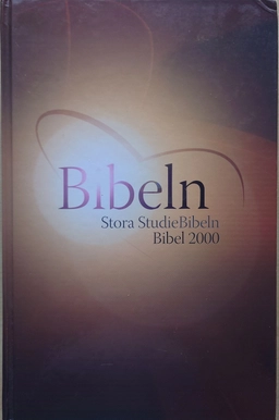 Bibeln Stora studiebibel bibel 2000; Svenska bibelsällskapet; 2007