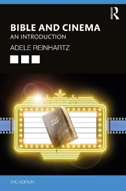 Bible and cinema : an introduction [Elektronisk resurs]; Adele Reinhartz, Adele Reinhartz; 2022
