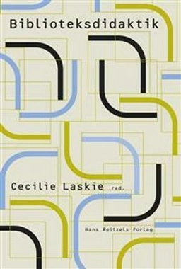 Biblioteksdidaktik; Cecilie Laskie; 2017